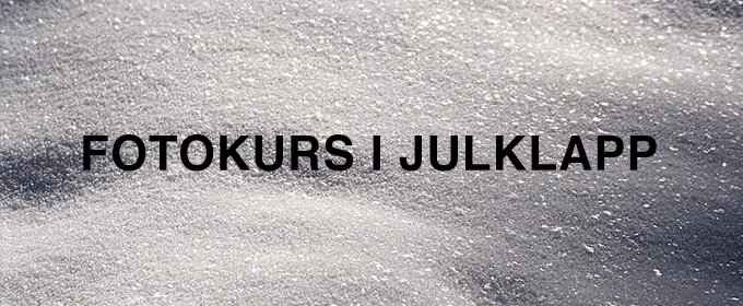 Fotokurs i Julklapp
